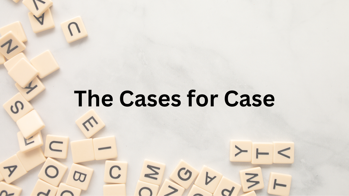 The CaSeS for CASE